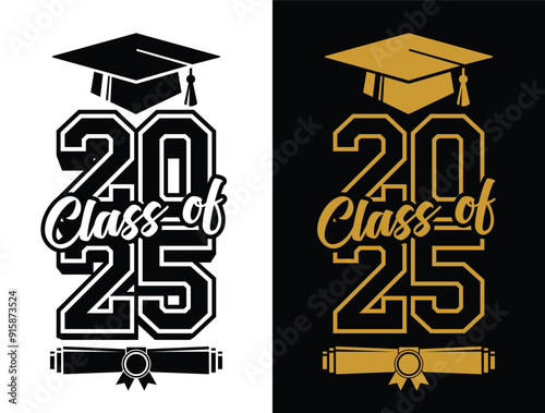 Lettering Class of 2025 for greeting, invitation card. Text for graduation design, congratulation event, T-shirt, party, high school or college graduate. Illustration, vector on transparent and black 