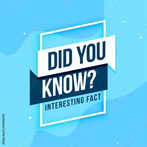 modern did you know interesting facts background design