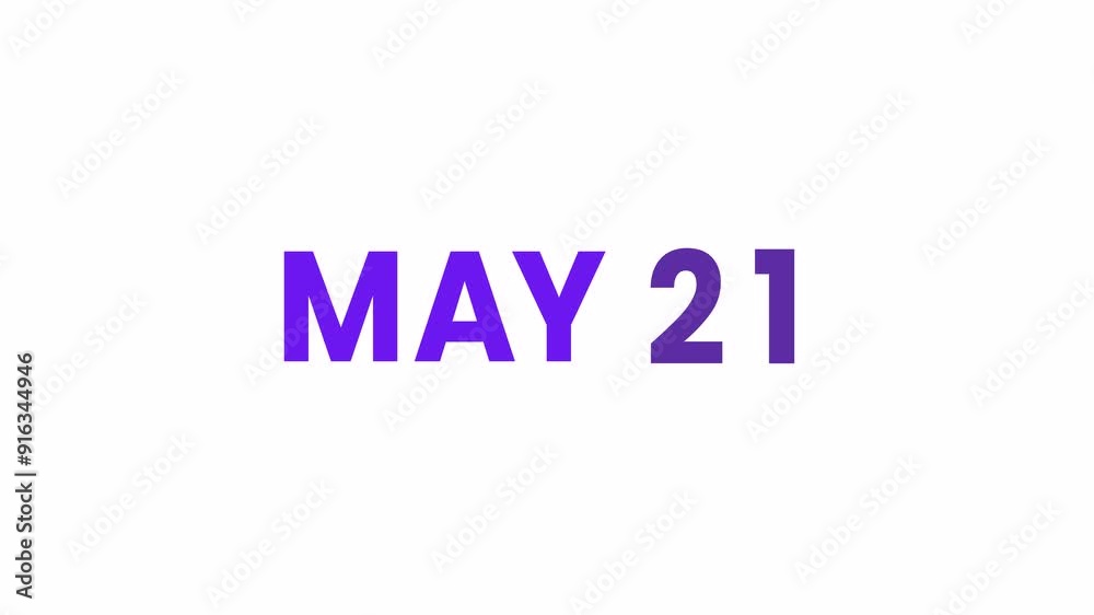 21st May calendar icon animation. Alpha matte with transparent background 4K resolution. 21st May calendar icon animation. Alpha matte with transparent background 4K resolution.