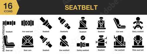 Seatbelt Glyph icon set. Includes baby, seatbelt, car seat, iron seat, seat cars, and More. Solid icons vector collection.