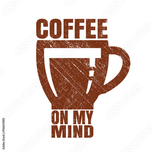 Retro Poster of vintage coffee cup design for T shirt Street Wear and Urban Style