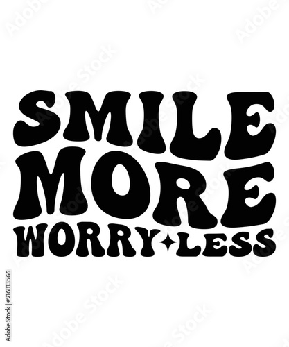 SMILE MORE WORRY LESS Groovy svg bundle, Love your self svg, hippie svg, aesthetic svg, Mental health metters scginspirational svg, motivational svg, Trendy smiley photo
