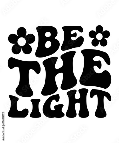 BE THE LIGHT Groovy svg bundle, Love your self svg, hippie svg, aesthetic svg, Mental health metters scginspirational svg, motivational svg, Trendy smiley photo