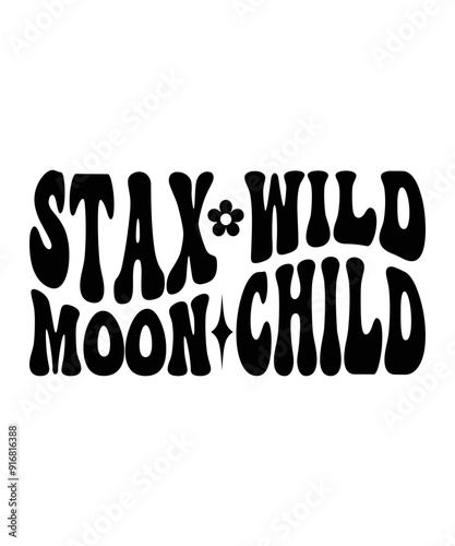 STAX WILD MOON CHILD Groovy svg bundle, Love your self svg, hippie svg, aesthetic svg, Mental health metters scginspirational svg, motivational svg, Trendy smiley photo