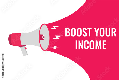 boost your income button, banner, label, template for website. boost your income text with colorful megaphone icon

