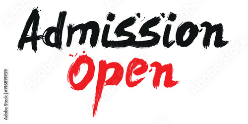 Admission open grunge text isolated on transparent background.