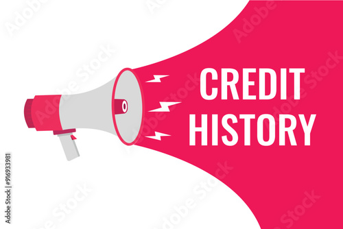 credit history button, banner, label, template for website. credit history text with colorful megaphone icon
