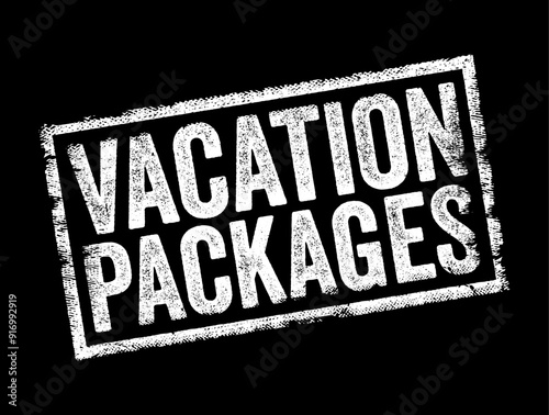 Vacation Packages - bundled travel arrangements and services offered by travel agencies or tour operators, combining various components into a single, pre-priced package, text concept stamp