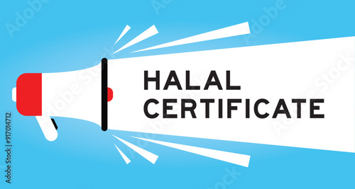 Color megaphone icon with word halal certificate in white banner on blue background