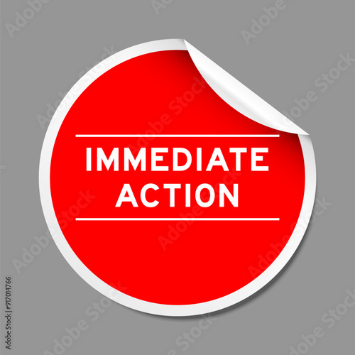Red color peel sticker label with word immediate action on gray background