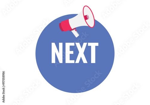 next button, banner, label, template for website. next text with colorful megaphone icon

