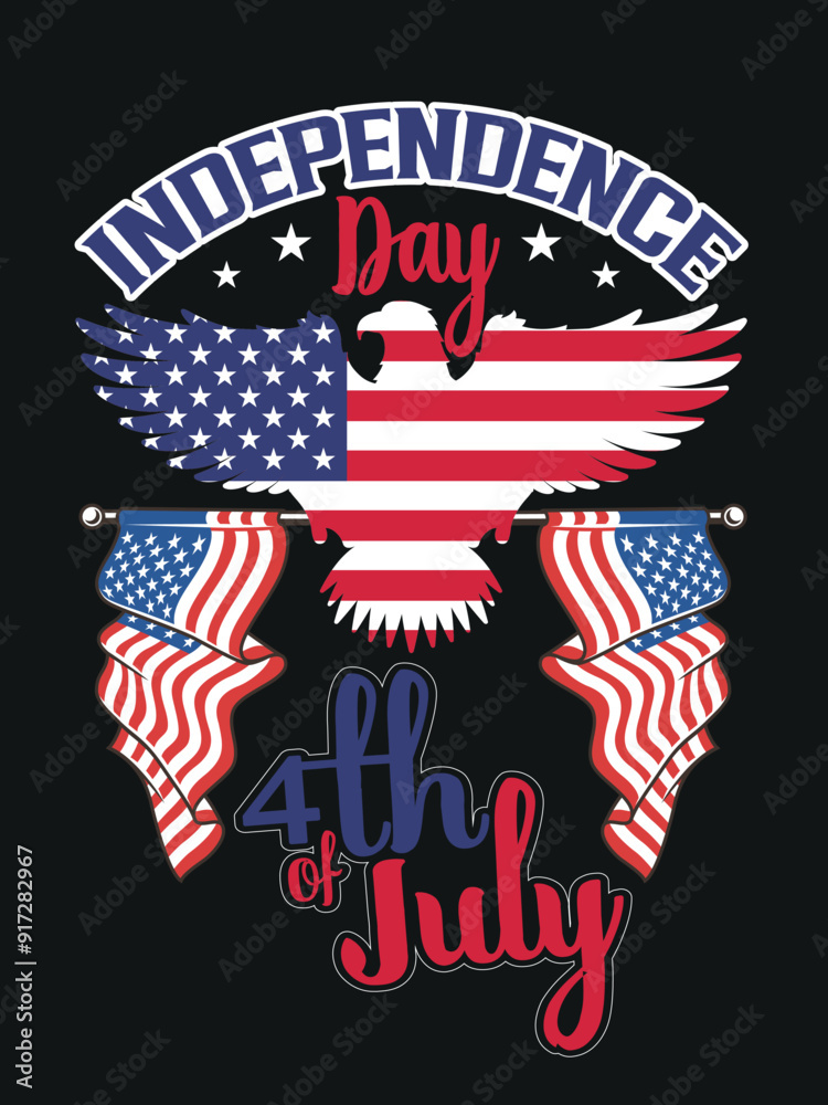 Independence Day 4th of July T-shirt Design Independence Day 4th of July T-shirt Design
