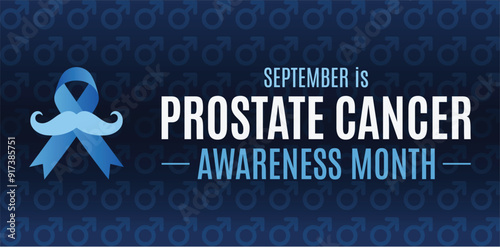 September is Prostate Cancer Awareness Month,  to help people learn about prostate cancer and support those who are affected. 