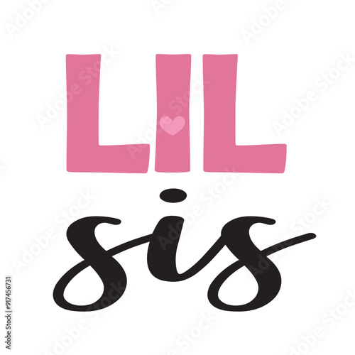 Big Sis Lil Sis big sister little sister, Big Sister SVG, sister svg, dxf and png instant download, Big sister SVG for Cricut and Silhouette, Big Sis svg, Big Sis svg, Lil Sis svg, Matching sister 
