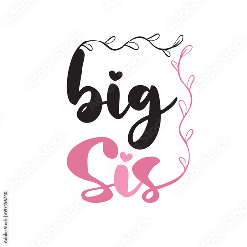 Big Sis Lil Sis big sister little sister, Big Sister SVG, sister svg, dxf and png instant download, Big sister SVG for Cricut and Silhouette, Big Sis svg, Big Sis svg, Lil Sis svg, Matching sister 
