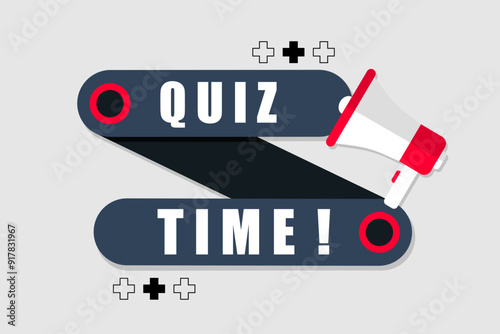 Vector banner. Megaphone with quiz time speech bubble. Loudspeaker. Banner for business, marketing. Banner design vector illustration.