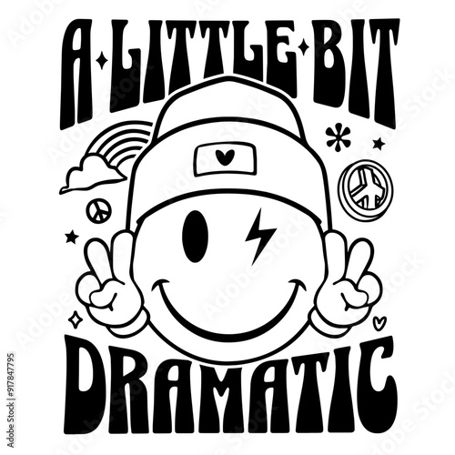 A Little Bit Dramatic PNG | Funny Sublimation | Hippie Sublimation| Trendy Girls Design | Groovy Shirt | Smiley Face Png | Retro Shirt