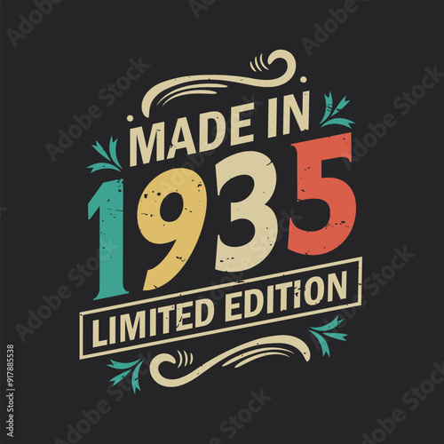 Made in 1935 Limited Edition, Vintage Birthday Quote 1935 Design