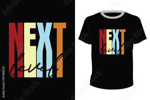 Next level, typography vector design for t-shirt print