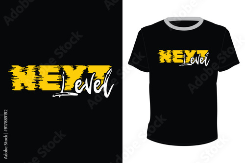 Next level, typography vector design for t-shirt print