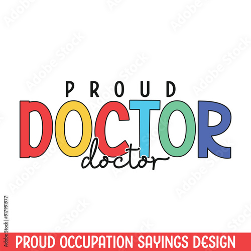 Proud doctor profession design, best design for profession