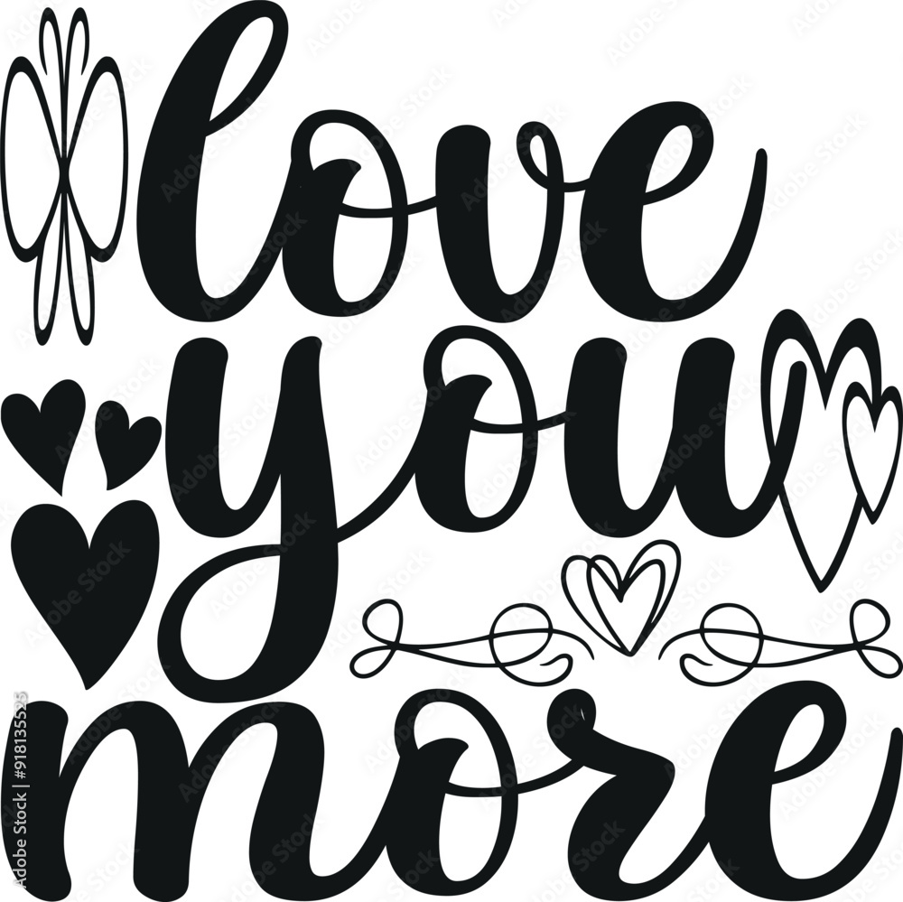 love you more love you more