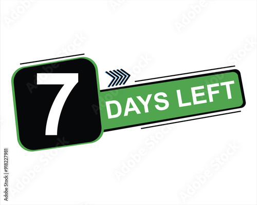 7 days left button on white background. 7 days left button sign