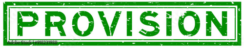 Grunge green provision word square rubber seal stamp on white background