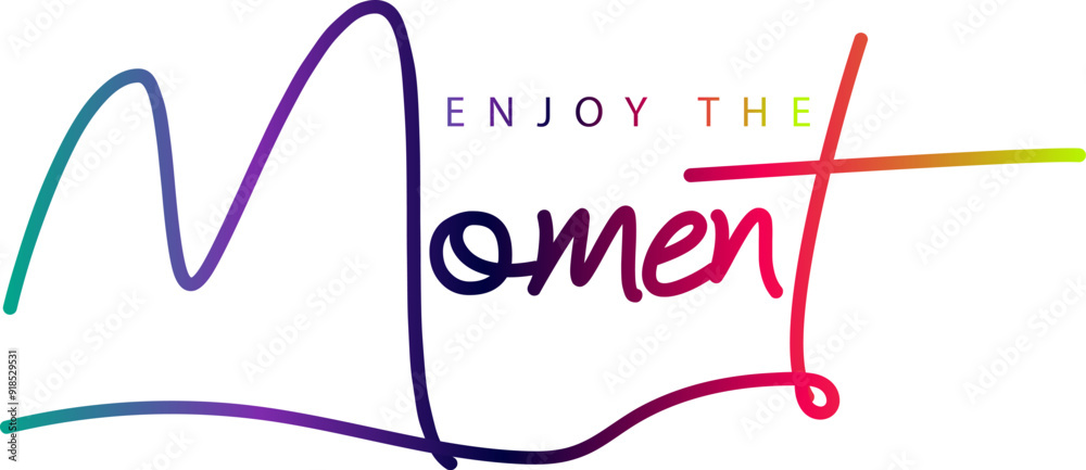 gradient color, Hand written lettering Enjoy every moment, Enjoy this moment - motivational message. Handwritten modern calligraphy gradient color, Hand written lettering Enjoy every moment, Enjoy this moment - motivational message. Handwritten modern calligraphy