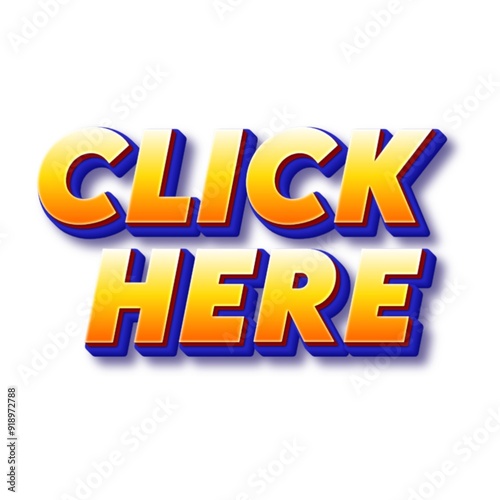 3D click here text poster