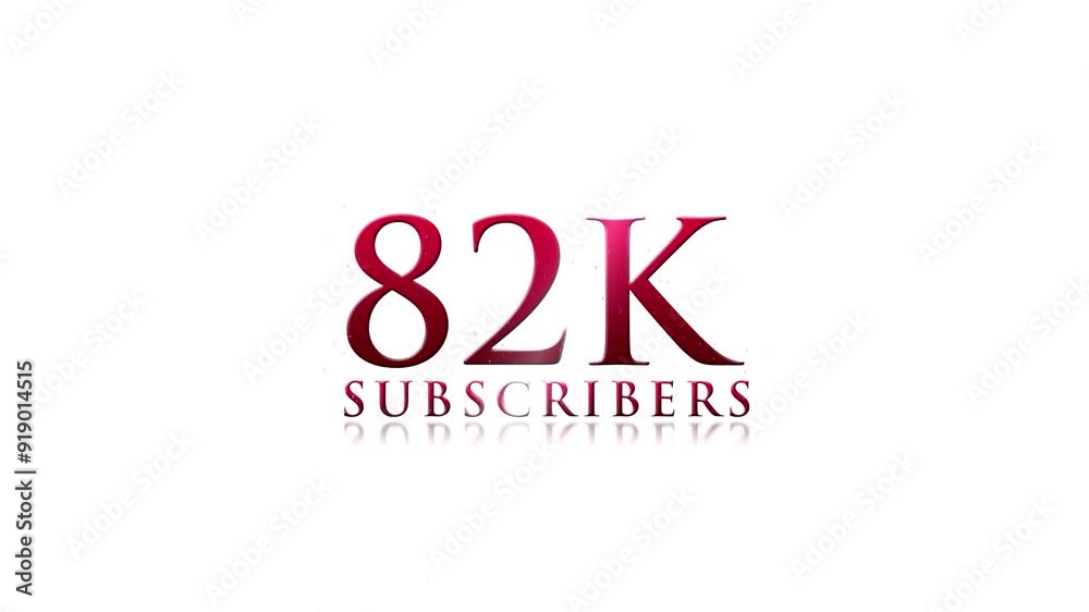 82k Text Animation, 82k Subscribers Text Animation, Congratulation 82k Subscribers Animation Videos On White Background 