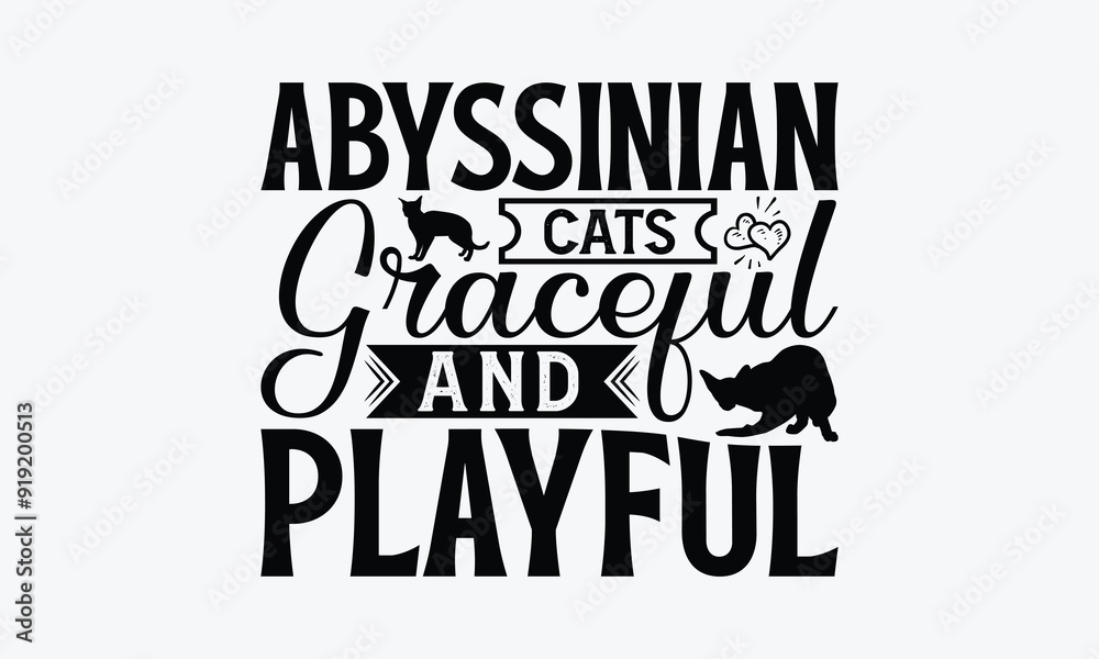 Abyssinian Cats Graceful And Playful - Abyssinian Cat T-Shirt Design, Illustration For Prints On T-Shirts And Bags, Posters, Cards, Isolated White Background. Abyssinian Cats Graceful And Playful - Abyssinian Cat T-Shirt Design, Illustration For Prints On T-Shirts And Bags, Posters, Cards, Isolated White Background.