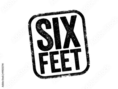 Six Feet text concept for presentations and reports