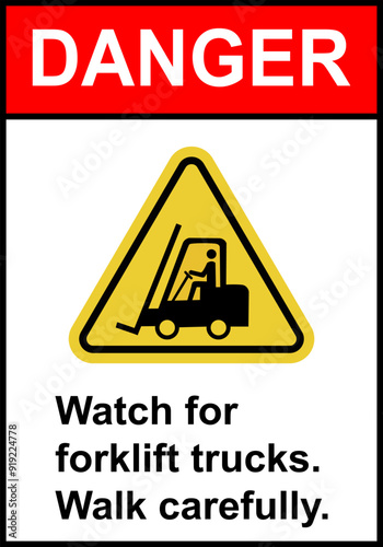 Forklift sign. Forklift traffic zones in industrial and warehouse areas. Loading and unloading at transport terminals and construction sites. Lifting and moving heavy loads. Forklift warning.