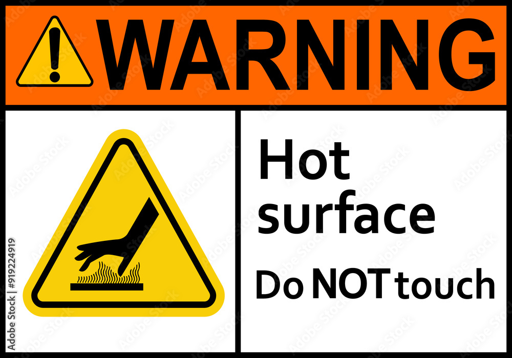 Obraz premium Hot surface sign. Surfaces that can cause burns on contact. Warns workers and visitors to avoid contact with hot surfaces. Do not touch. High surface temperature. Do not contact. Caution, risk burns.