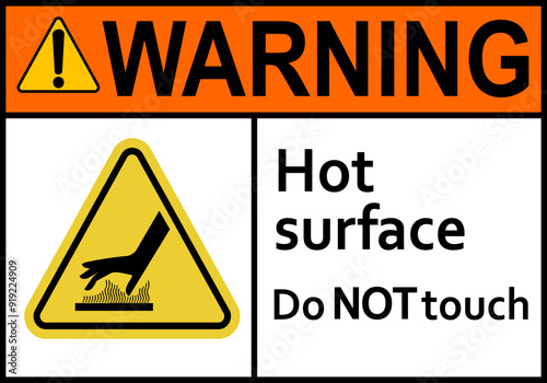 Hot surface sign. Surfaces that can cause burns on contact. Warns workers and visitors to avoid contact with hot surfaces. Do not touch. High surface temperature. Do not contact. Caution, risk burns.