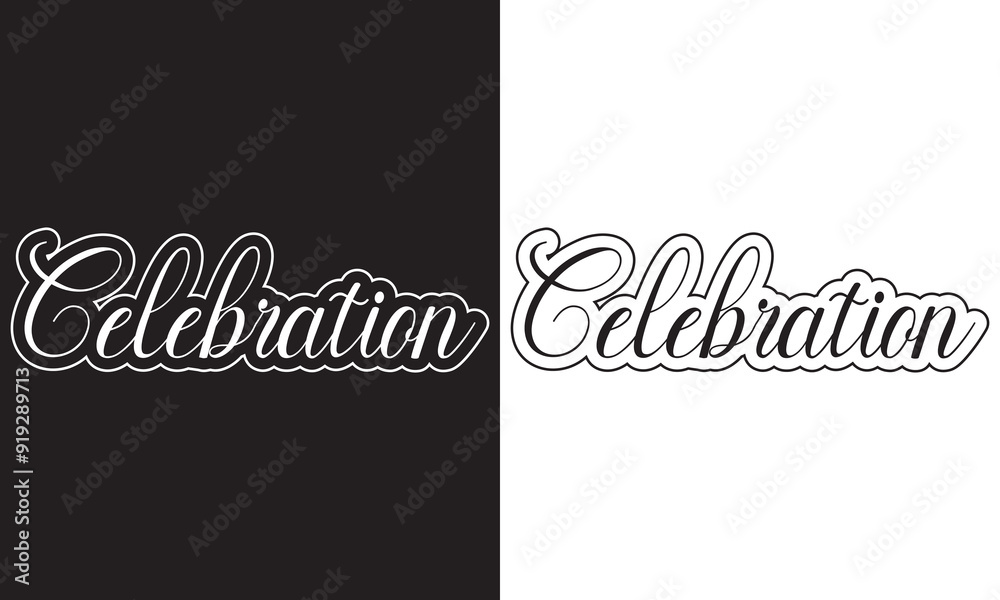 Celebration, text design. Vector calligraphy. Typography poster, banner, ETC. EPS 10 Celebration, text design. Vector calligraphy. Typography poster, banner, ETC. EPS 10