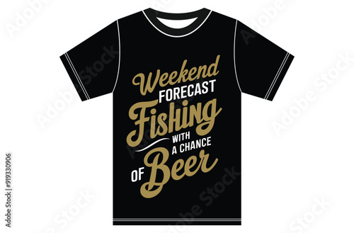 Weekend Forecast Fishing with a Chance of Beer, Fishing With Beer Lover Design.