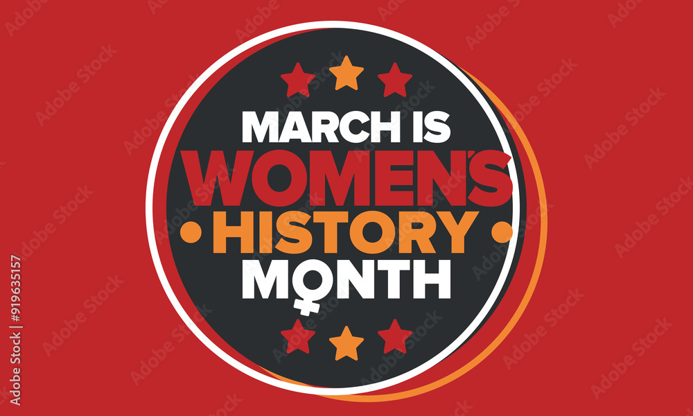 Women's History Month. Celebrated annual in March, to mark women’s contribution to history. Female symbol. Women's rights. Girl power in world. Poster, postcard, banner. Vector illustration Women's History Month. Celebrated annual in March, to mark women’s contribution to history. Female symbol. Women's rights. Girl power in world. Poster, postcard, banner. Vector illustration