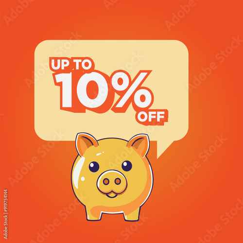 up to 10% OFF, image with orange background and drawing of a pig, finance and economy, piggy bank.