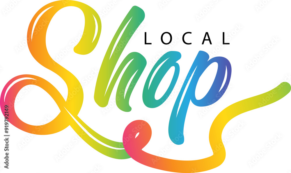 Shop local, Shop local, buy local. Shop small business concept Shop local, Shop local, buy local. Shop small business concept