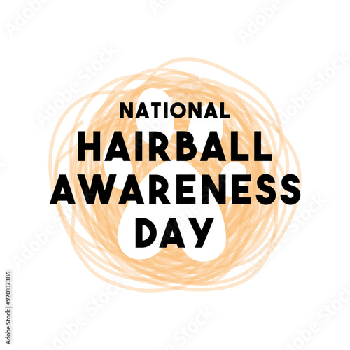 National Hairball Awareness Day. The last Friday in April.