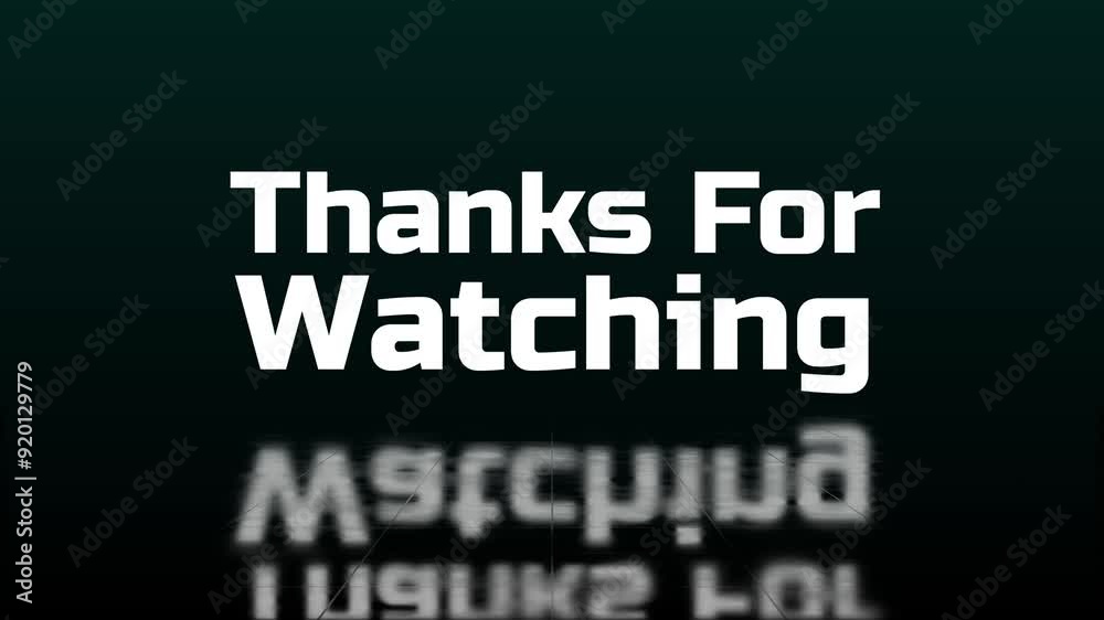 Animated Thanks for watching with reflection on dark background looping Animated Thanks for watching with reflection on dark background looping