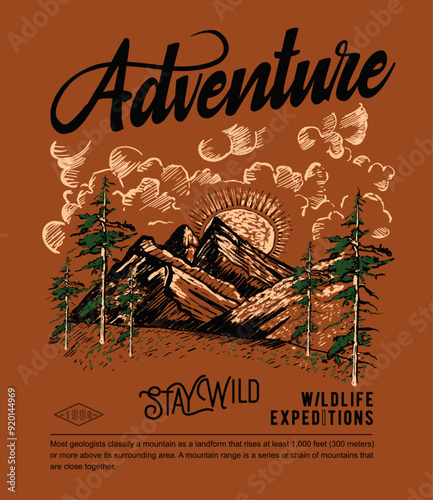 hand drawn Adventure mountain illustration, autumn winter vintage retro wild nature with  slogan t-shirt print design,