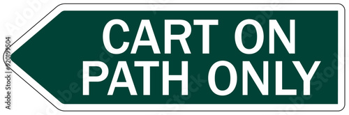 Golf cart sign cart on path only