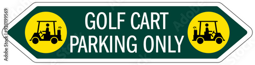 Golf cart sign golf cart parking only