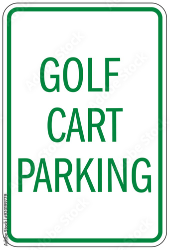 Golf cart sign golf cart parking