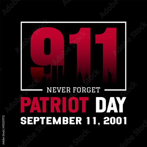 9.11 Patriot Day memorial design with American flag and Twin Towers silhouette - We Will Never Forget tribute illustration for September 11th remembrance.