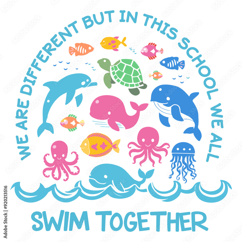 We Are Different But In This School We All Swim Together SVG We Are Different But In This School We All Swim Together SVG
