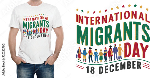 International migrants day 18 December T shirt design vector .